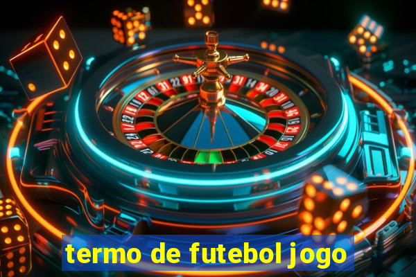 termo de futebol jogo